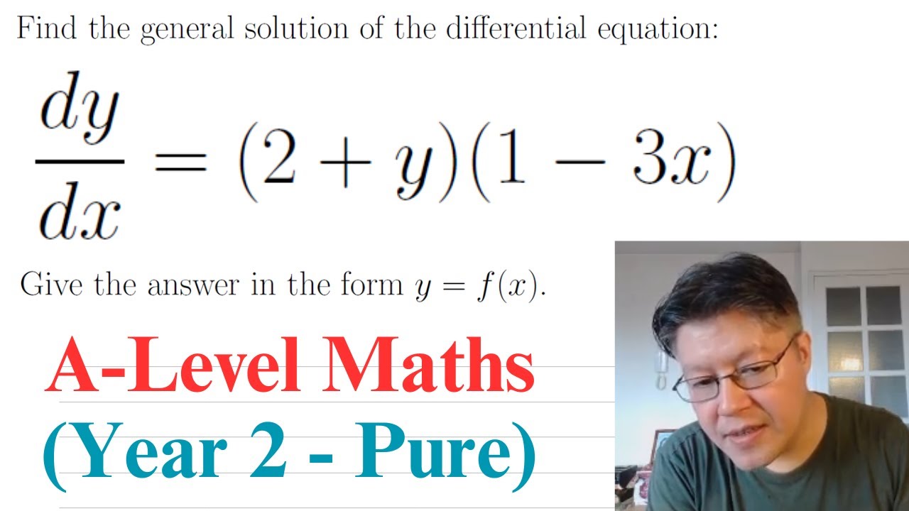 Differential Equations | A-Level Maths (Year 2 - Pure)