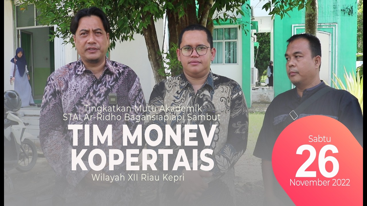 🔴Tingkatkan Mutu Akademik, STAI Ar-Ridho Sambut Tim Monev Kopertais Wilayah XII Riau-Kepri.