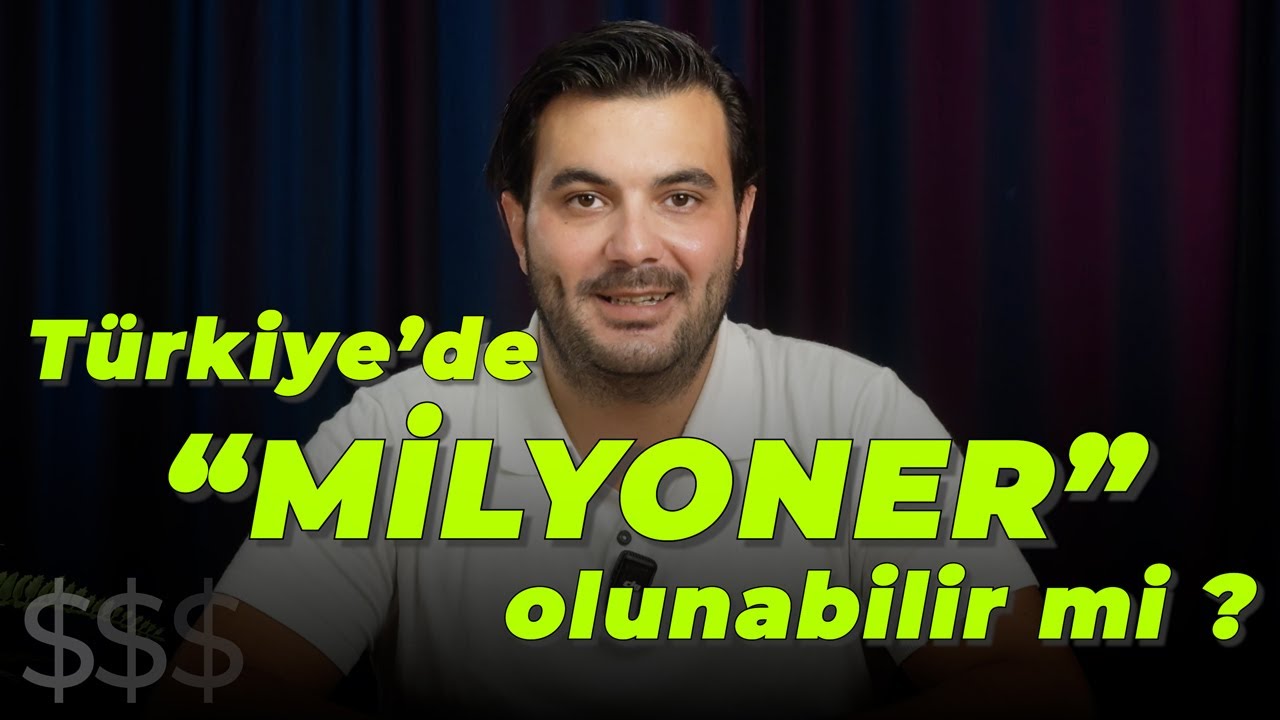 Türkiye'de Milyoner Olma Yolu ve Yoldaki Taşlar