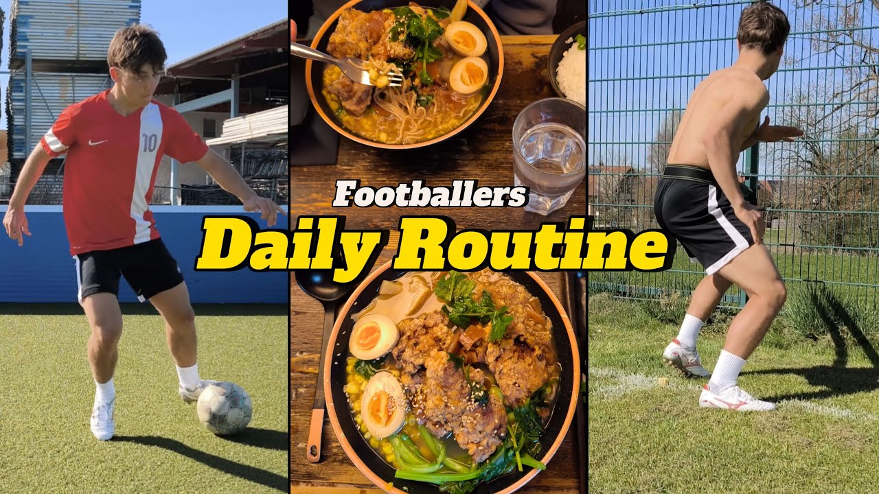 Daily Routine as a Footballer | From Training to Recovery