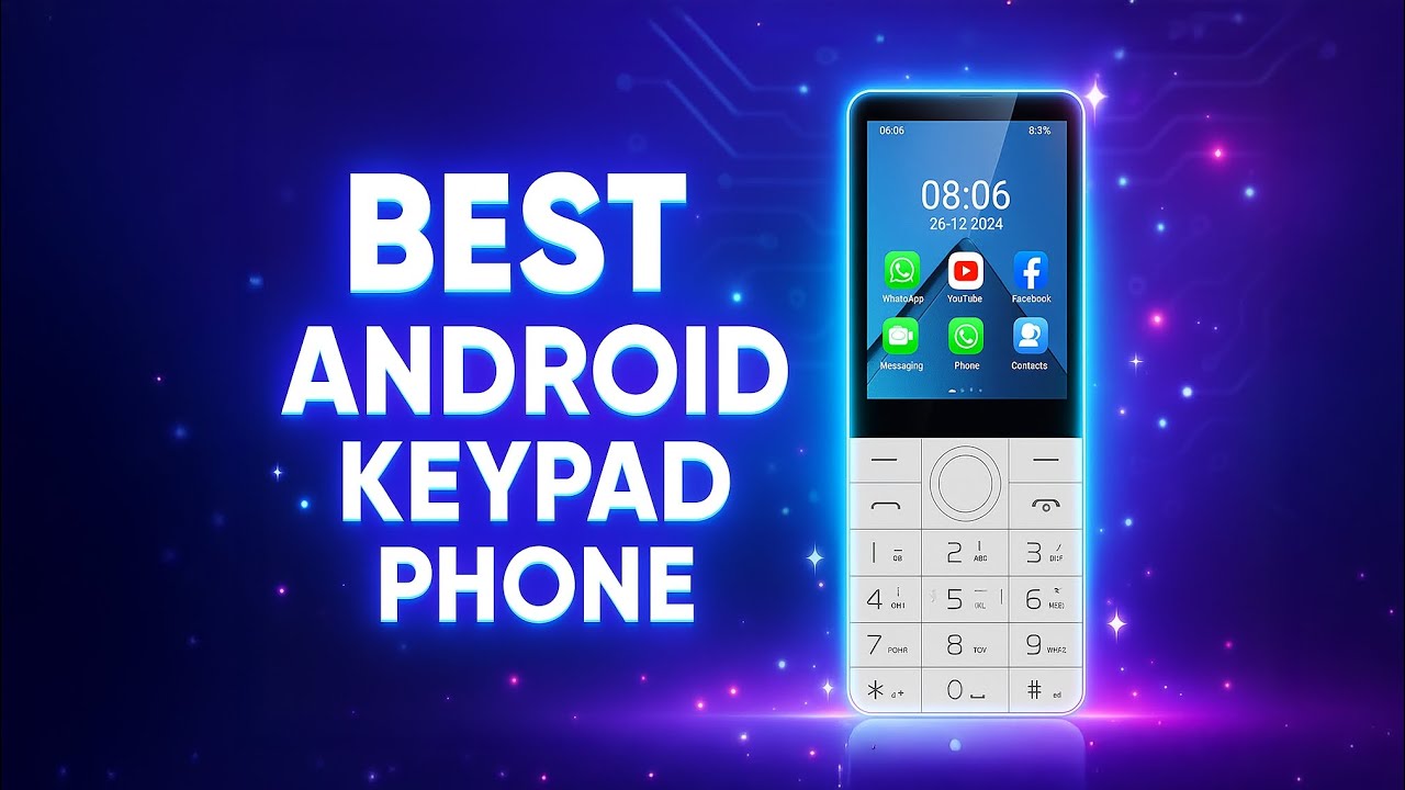 Best Android Keypad Phone with WiFi