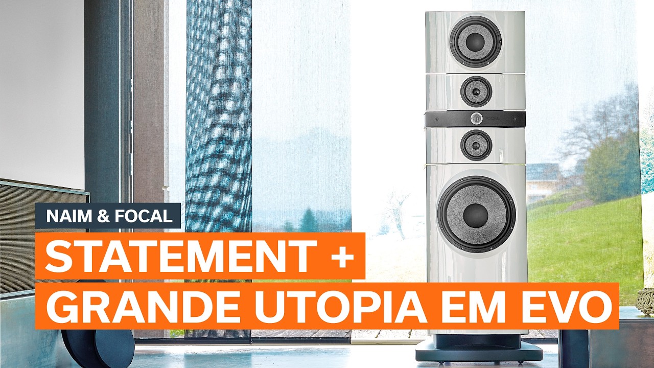 Jeden z najbardziej spektakularnych system&oacute;w audio na świecie - Naim Statement + Focal Grande Utopia