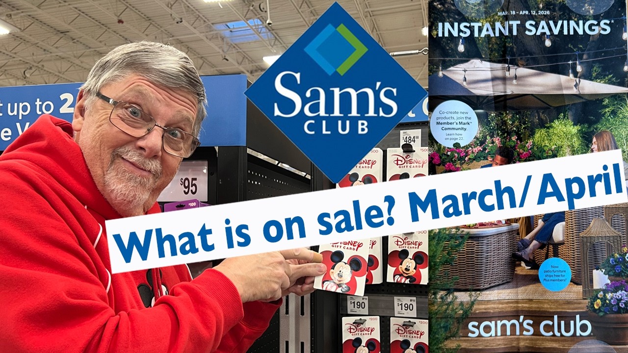 Что стоит купить со скидкой в ​​SAM'S CLUB в марте/апреле 2026 года? Ежемесячные мгновенные скидк...