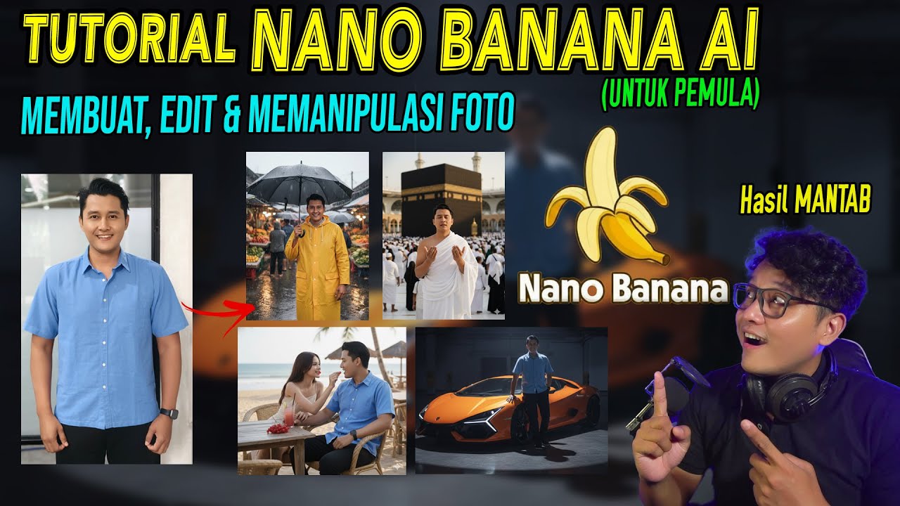 Cara Membuat & Mengedit Foto dengan Nano Banana AI Gratis (Pemula Wajib Nonton)