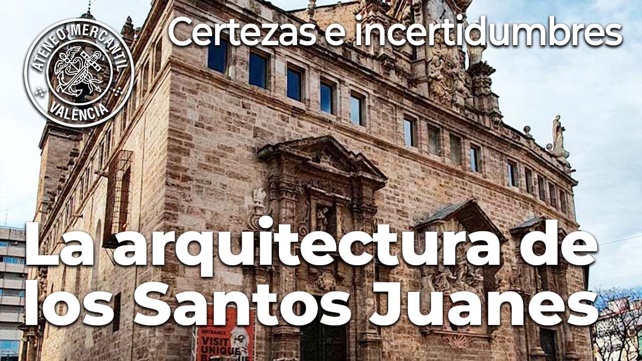 La arquitectura de los Santos Juanes: certezas e incertidumbres | Carlos Campos González