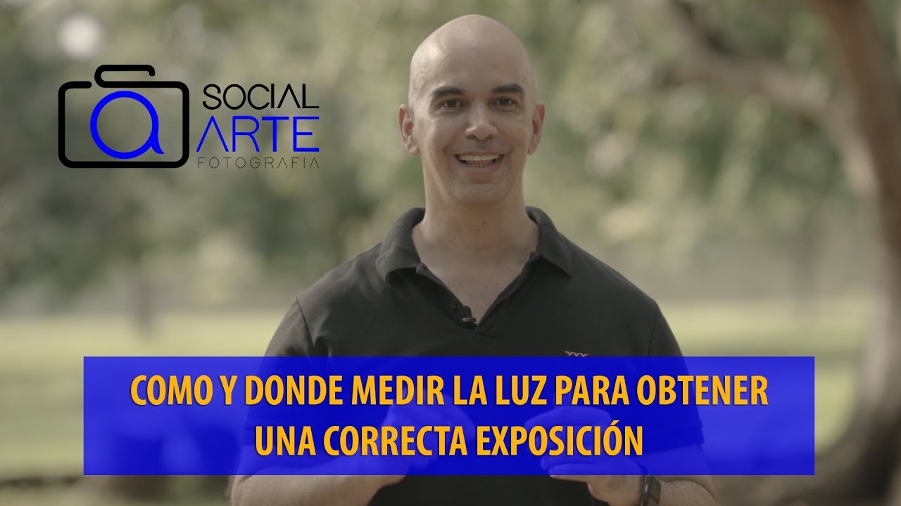 Como y donde medir la luz para obtener una exposición correcta