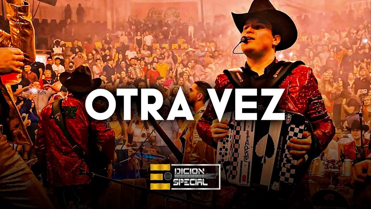 Edicion Especial - Otra Vez (Romanticas 2022)
