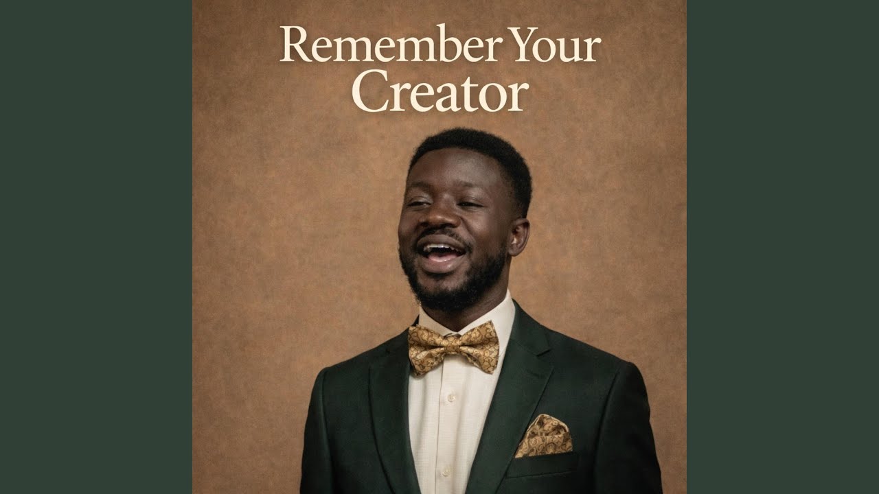 Remember Your Creator