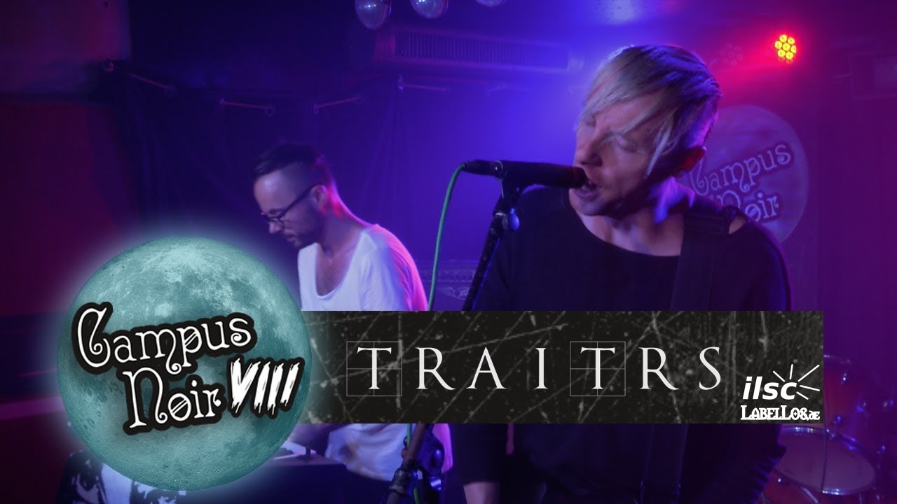 Campus Noir VIII | Traitrs