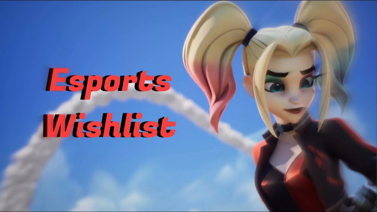 Multiversus Esports Wishlist