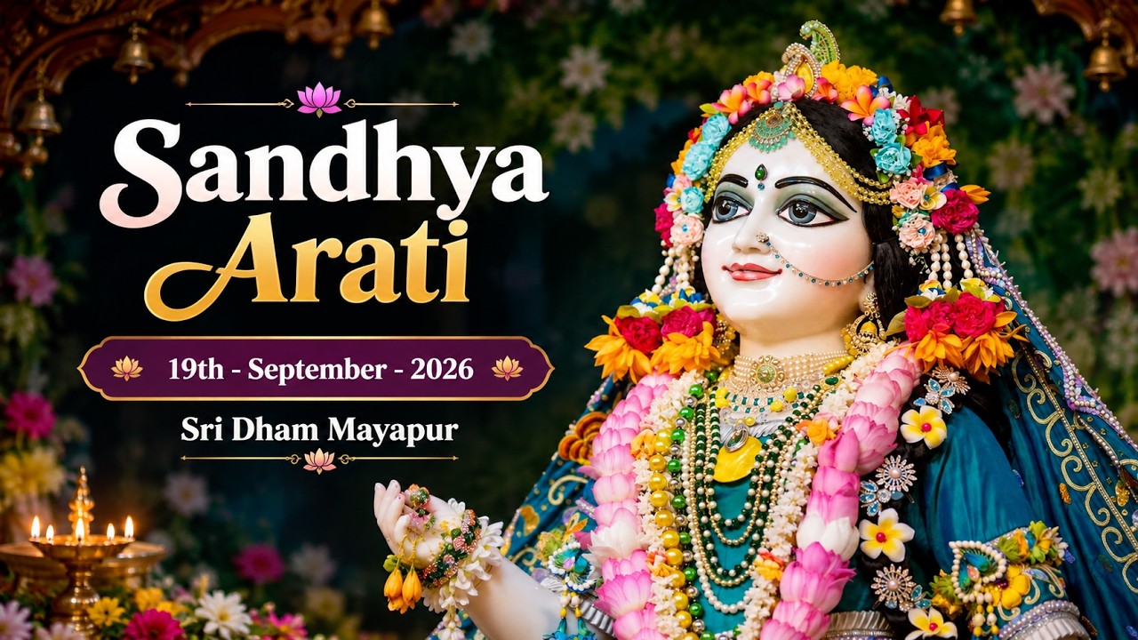Sandhya Arati Sri Dham Mayapur -  September 19, 2026
