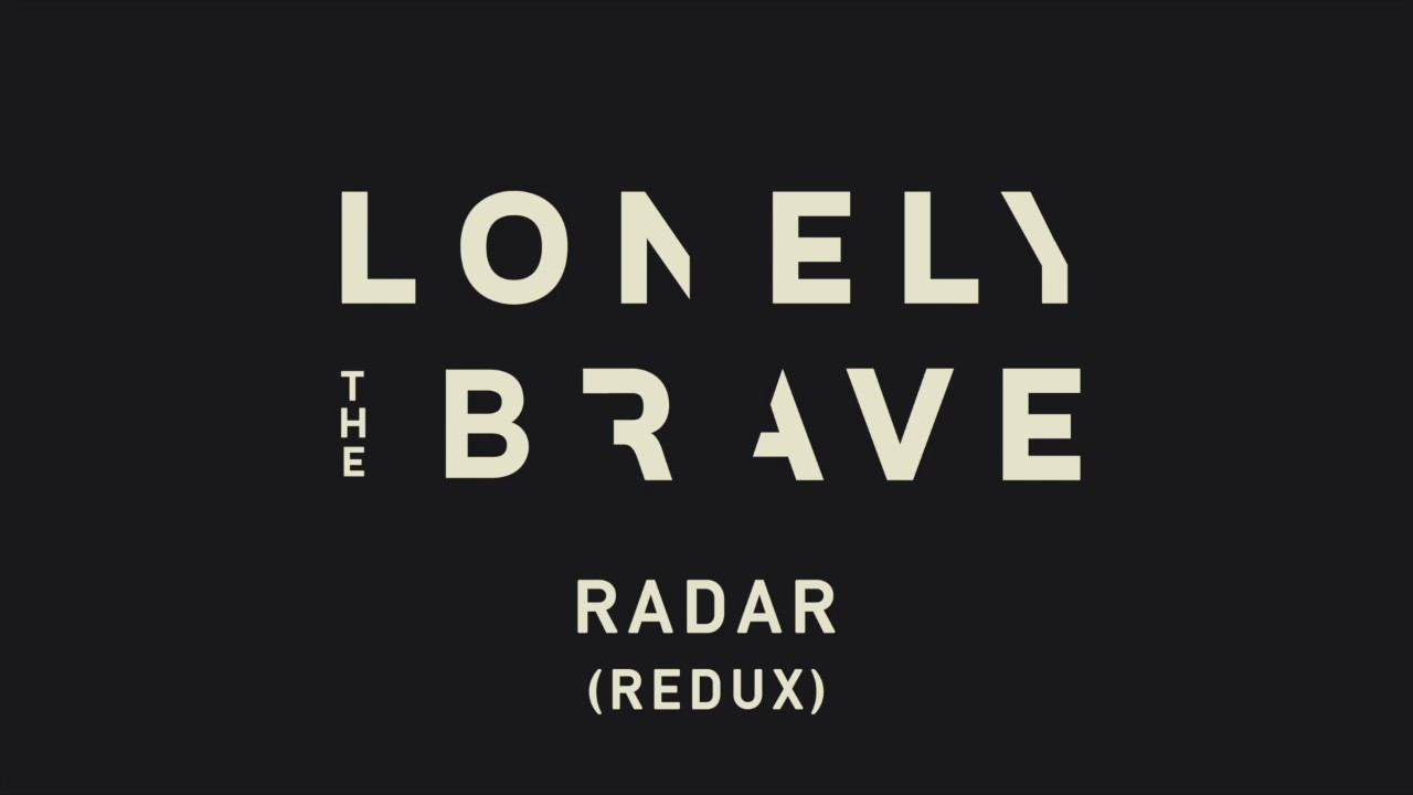 Lonely The Brave - Radar (Redux) [Official Audio]
