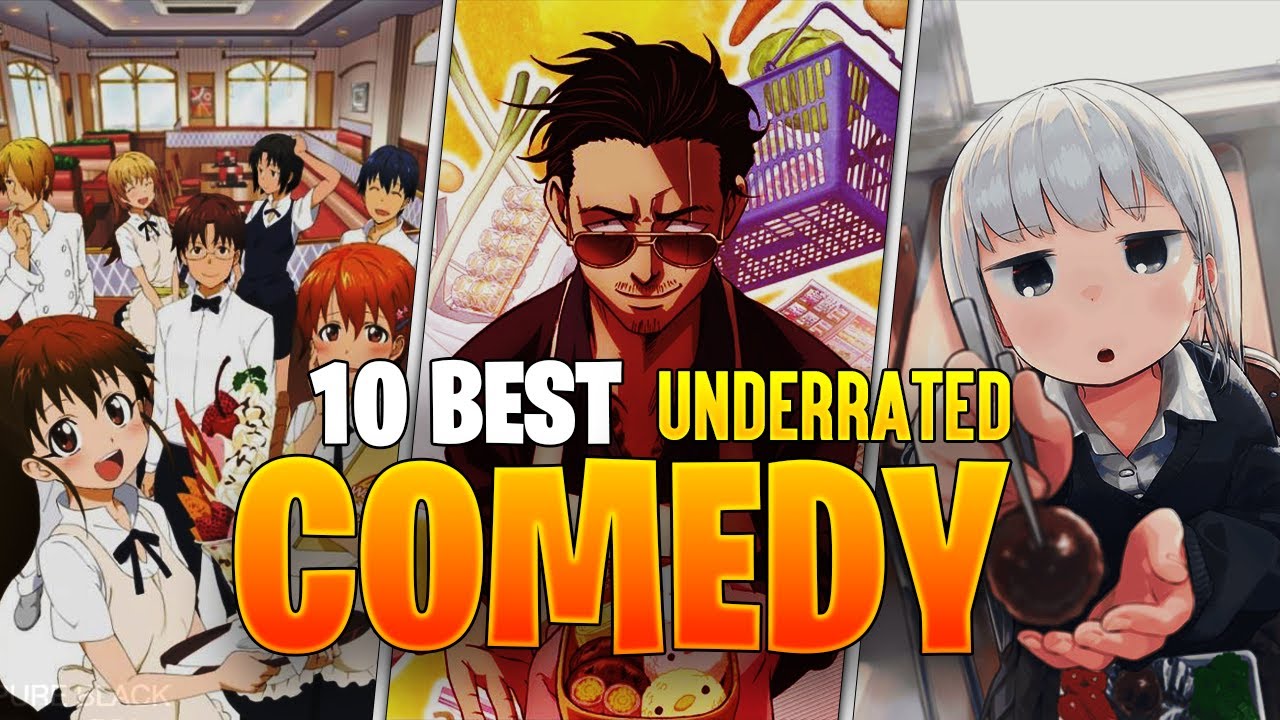 The 10 BEST FUNNIEST Underrated Comedy Anime