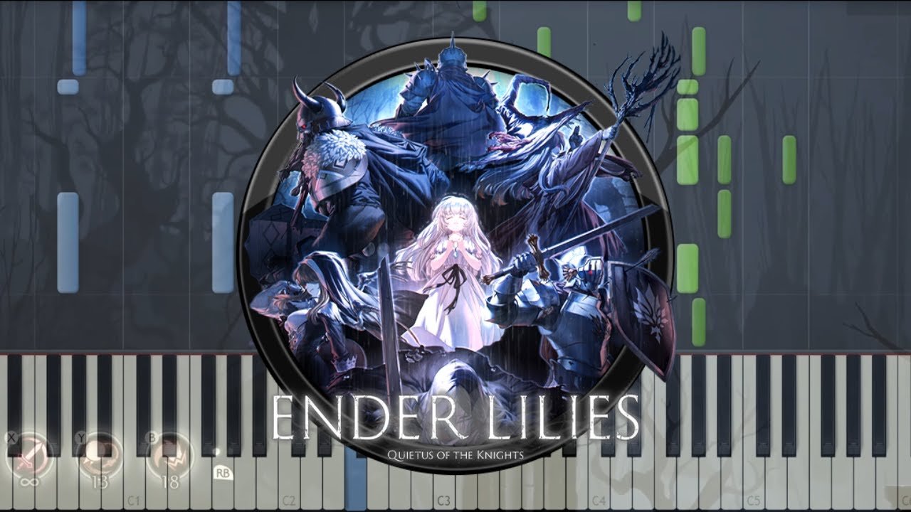 ENDER LILIES - Quietus of the Knights - Bible - Outro (Piano, Game Video)