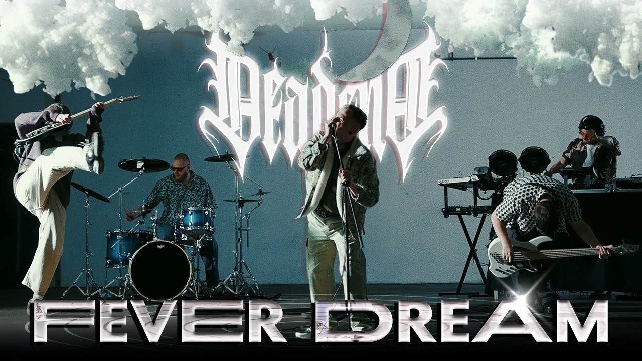 DEADEND - Fever Dream (Official Video)