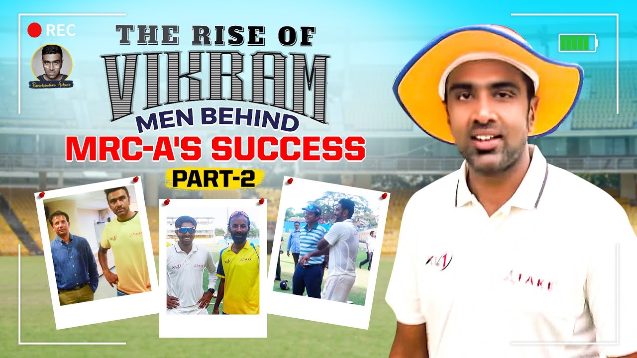 The Rise of Vikram | Men Behind MRC A's Success | TNCA 1st Division Champs | Part 2 | R Ashwin