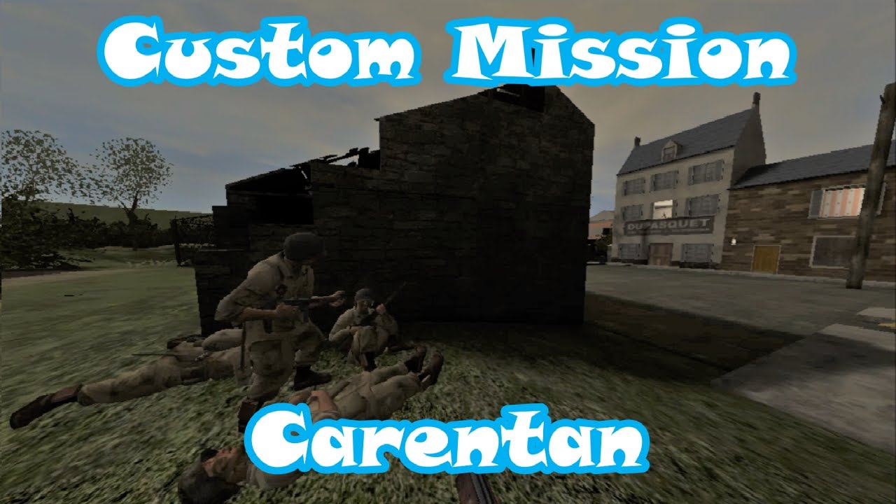 Call Of Duty 1 - Carentan (Custom Singleplayer Mission)