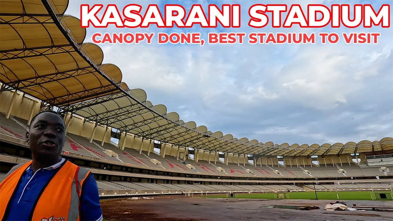 Kasarani,is now the best stadium this part of africa,Canopy done.
