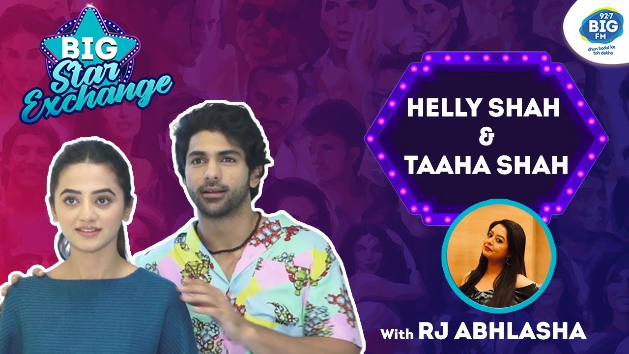 Helly Shah & Taaha Shah | BIG star Exchanged with RJ Abhilasha