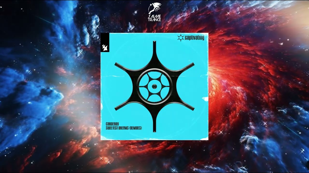 Corderoy - Sweetest Dreams (Sean Tyas Extended Ascension Remix) [ARMADA CAPTIVATING]