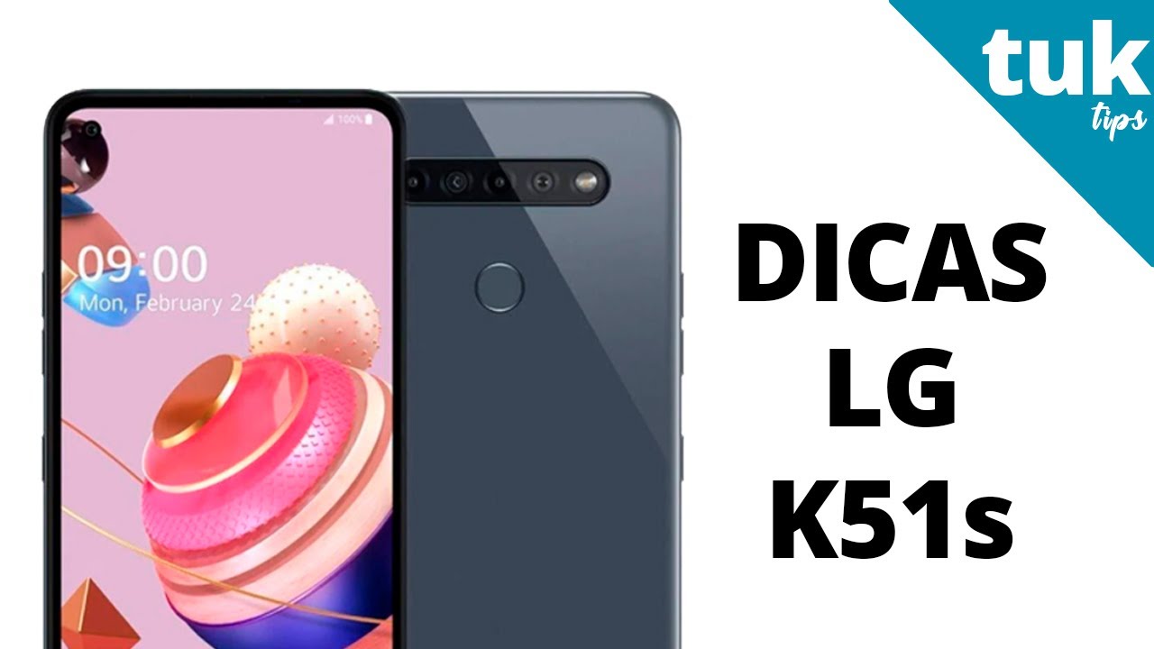 DICAS e Truques LG K51s - 2021