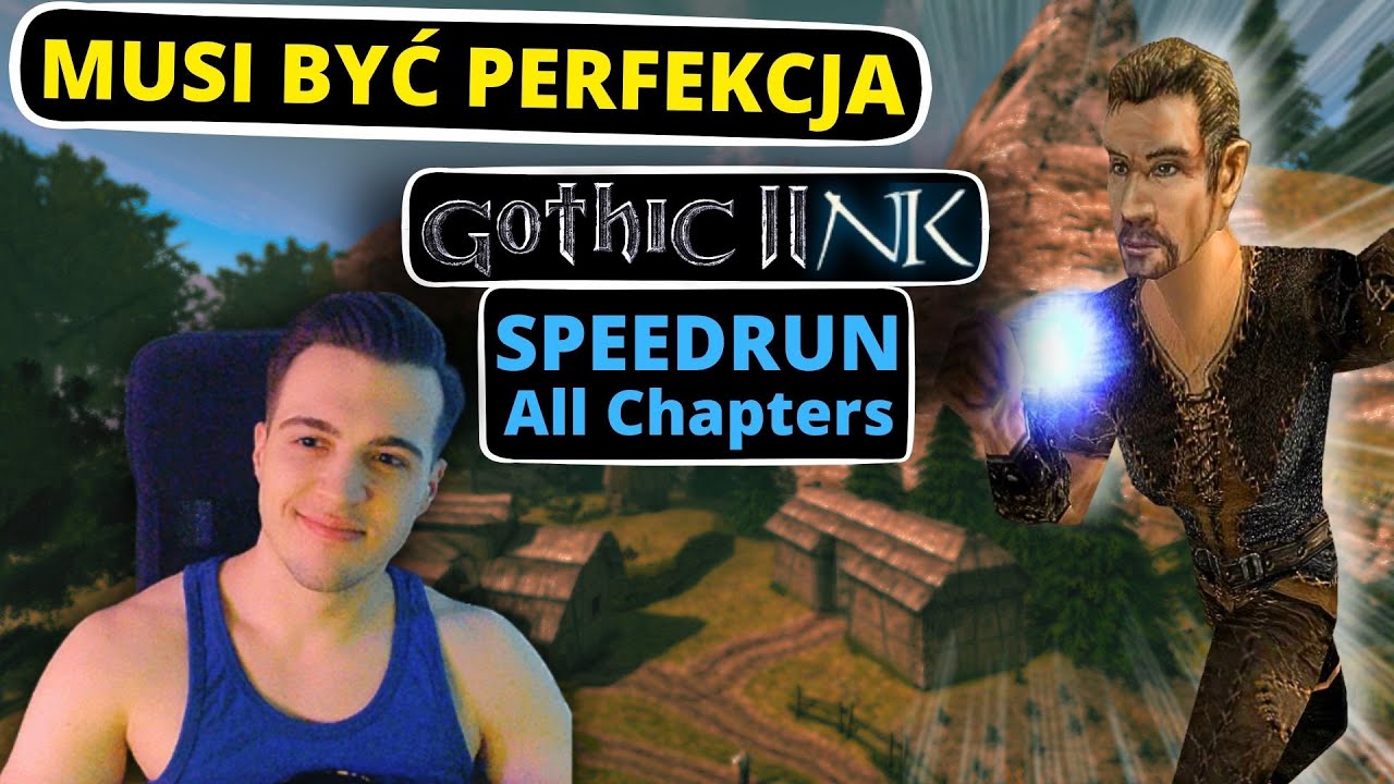 🔴 Gothic 2 NK Speedrun - ZABAKŁO 0,3 SEKUNDY WR - All Chapters No OoB