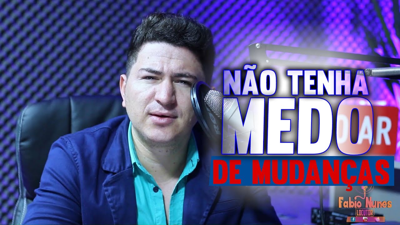 COMO EVOLUIR NA VIDA E AVANÇAR SEM MEDO DA MUDANÇA I FABIO NUNES