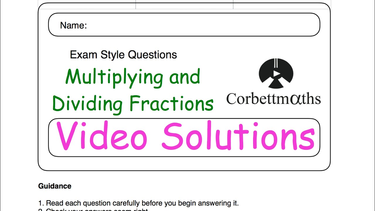 Multiplying and Dividing Fractions Answers - Corbettmaths