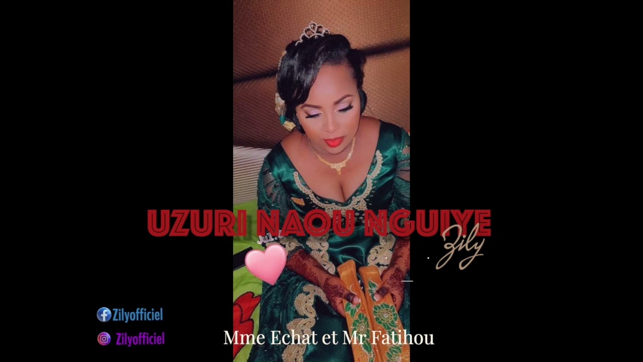 Zily UZURI NAOU NGUIYE