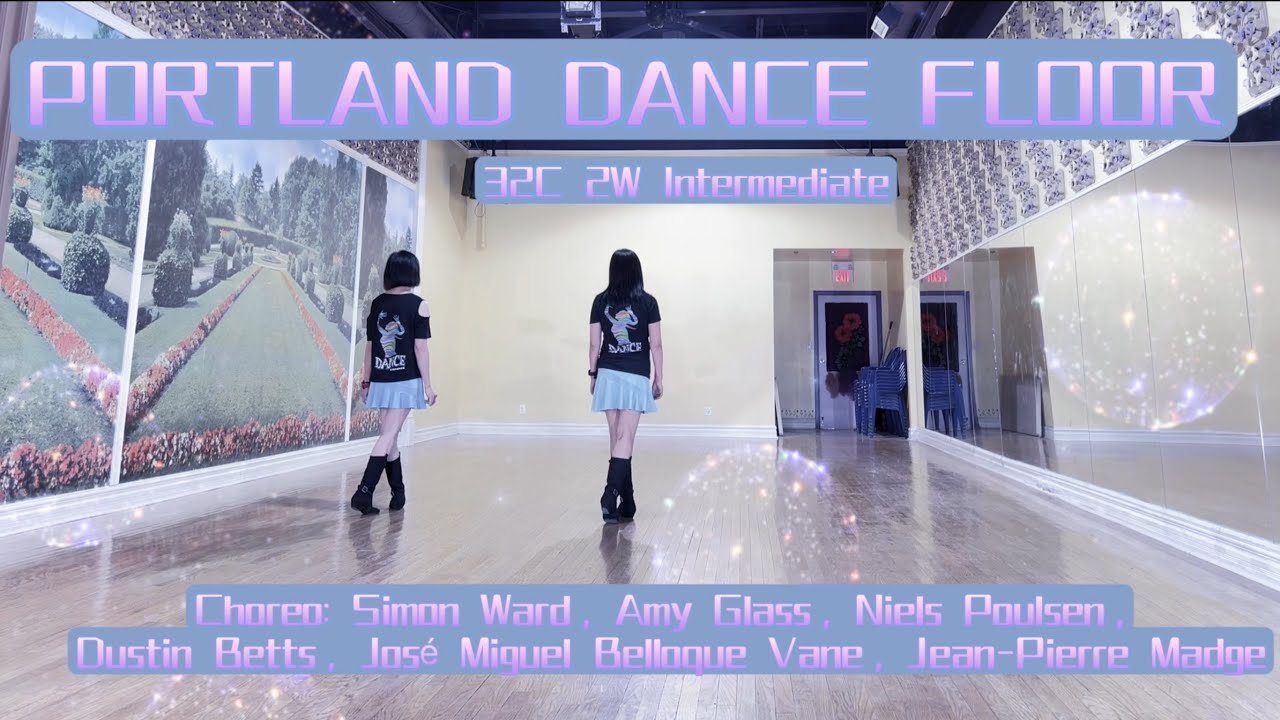 PORTLAND DANCE FLOOR Line Dance | Simon, Amy, Niels, Jose, Dustin, JP