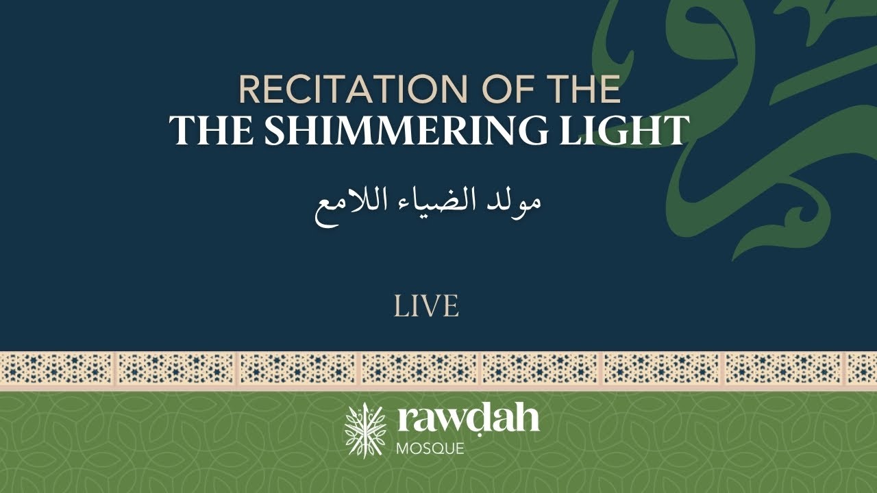 The Shimmering Light - Mawlid