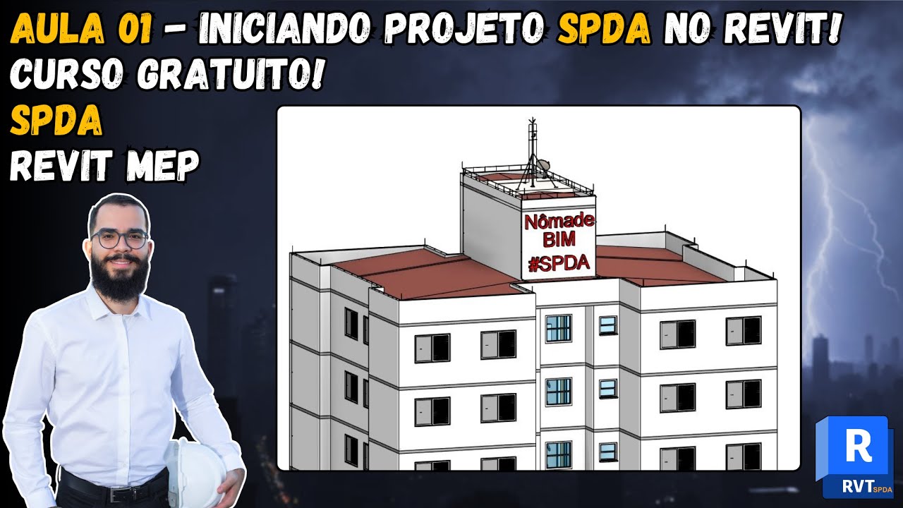 Aula 01 - Como Iniciar um Projeto com Template SPDA e Configura&ccedil;&otilde;es Iniciais - Curso SPDA no REVIT