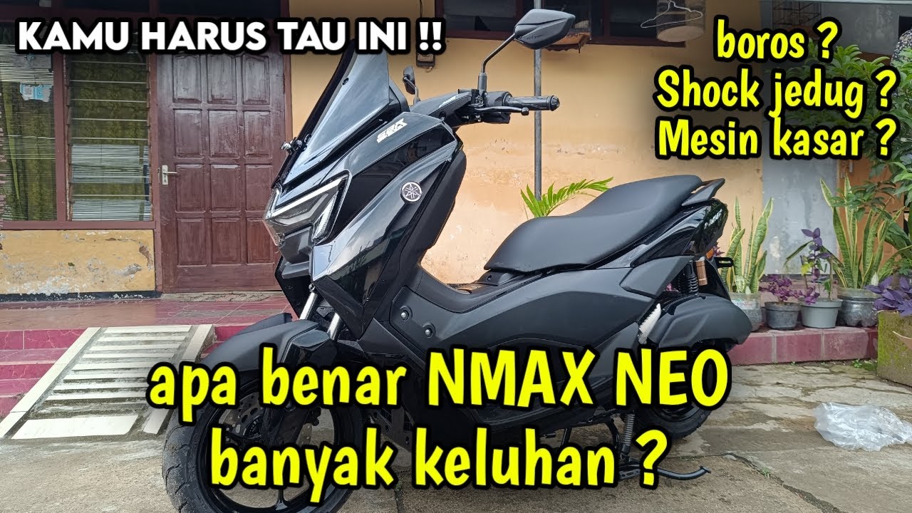 Apa benar NMAX NEO banyak keluhan ?? Review ulang setelah 1 Minggu pemakaian