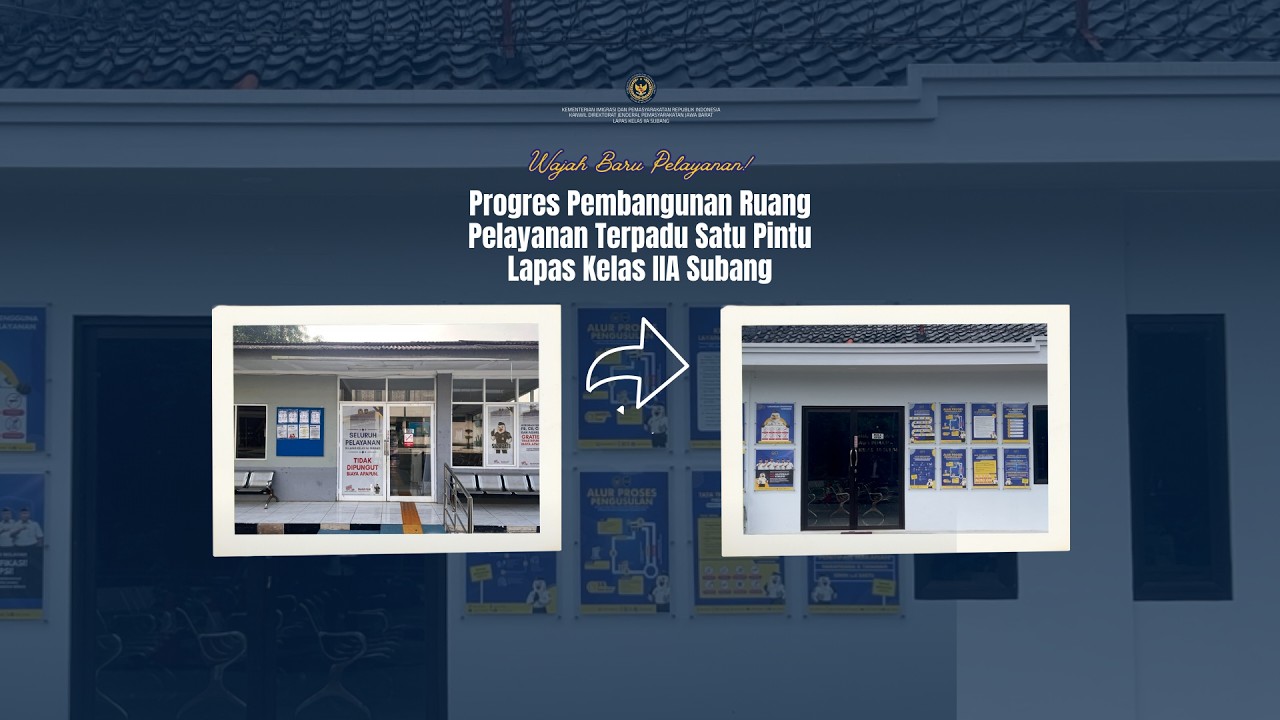 Transformasi Pelayanan! Update Pembangunan PTSP Lapas Subang
