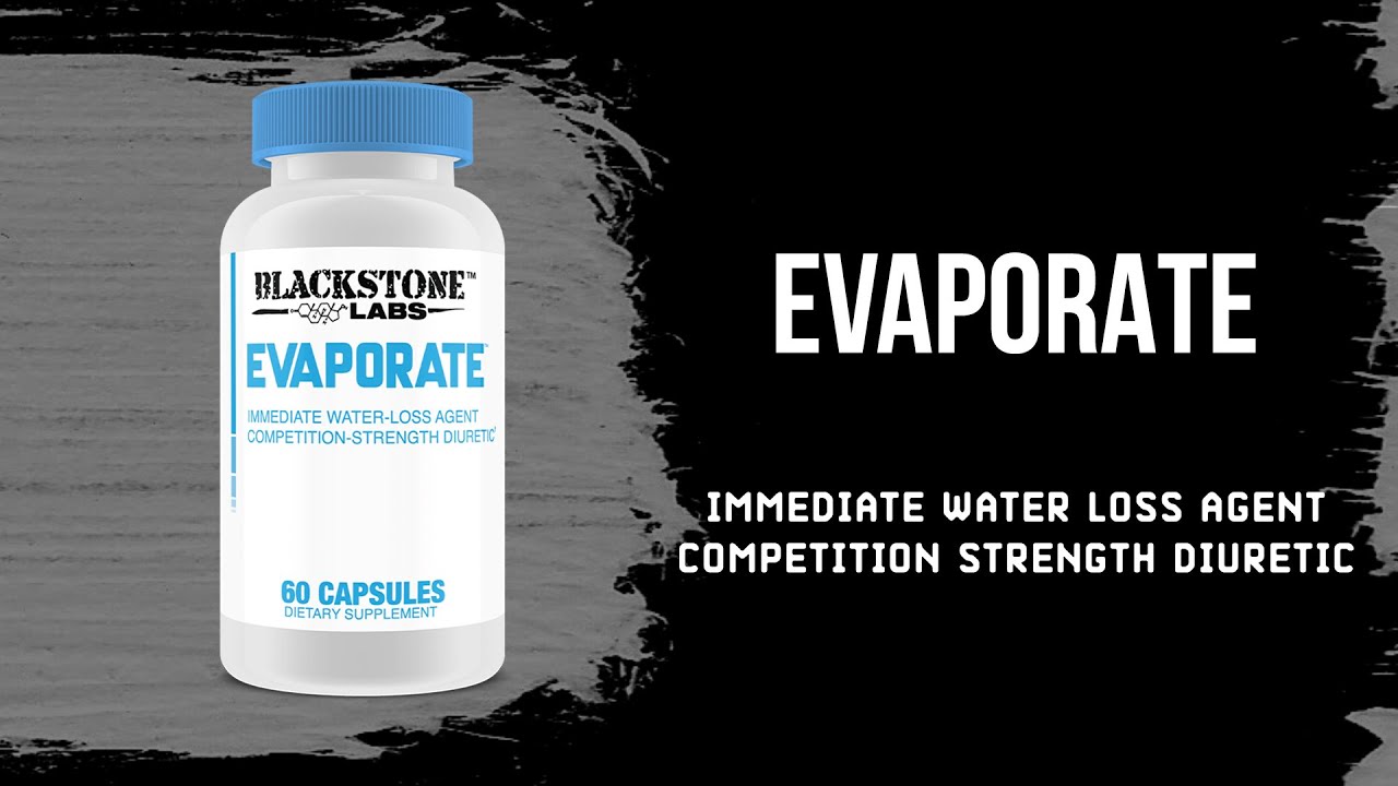 Evaporate | Competition Strength Diuretic