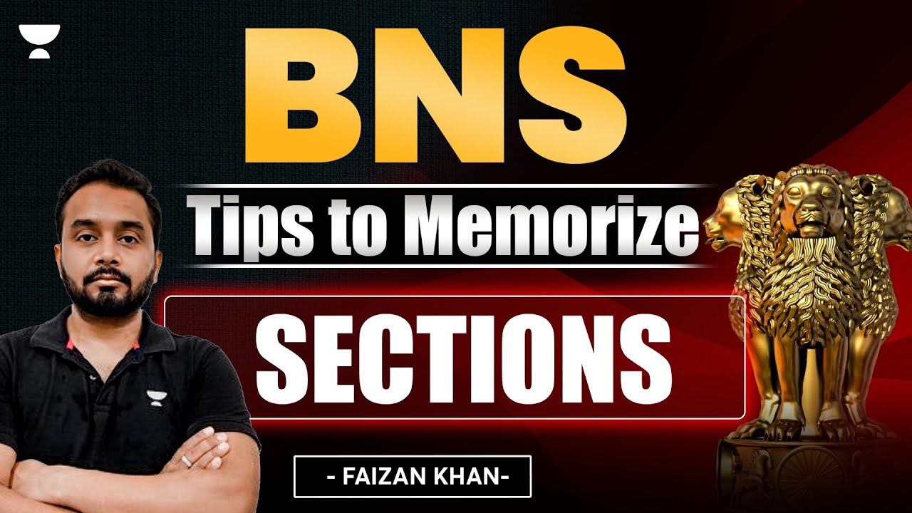 Tips to memorize BNS sections | Bharatiya Nyaya Sanhita, 2023 | Faizan Khan