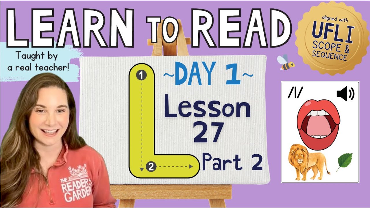 📚 Lesson 27: Letter L /l/ | Part 2: Day 1 | LEARN to READ! |  Aligned with UFLI Scope & Sequence