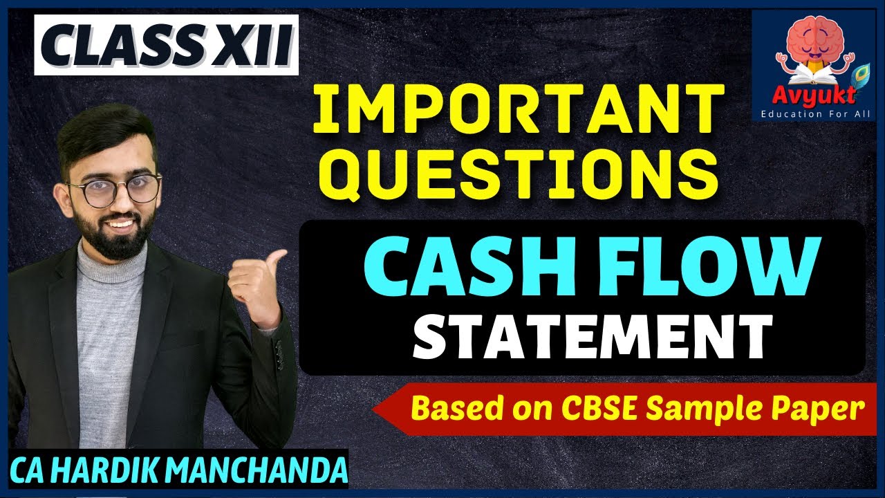 Important Questions of CASH FLOW STATEMENT | Based on CBSE Sample Papers | Class 12 Accounts |