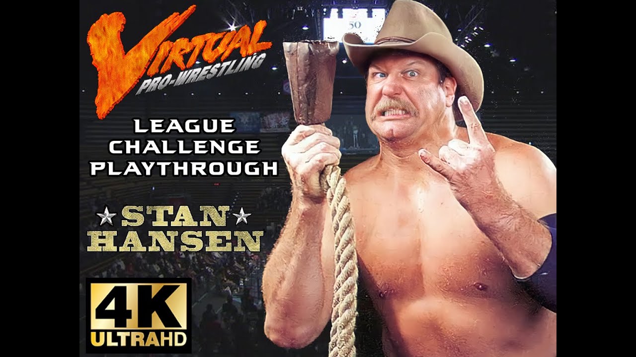 Virtual Pro Wrestling PSX - League Challenge Playthrough w/Stan Hansen (4K/60fps)