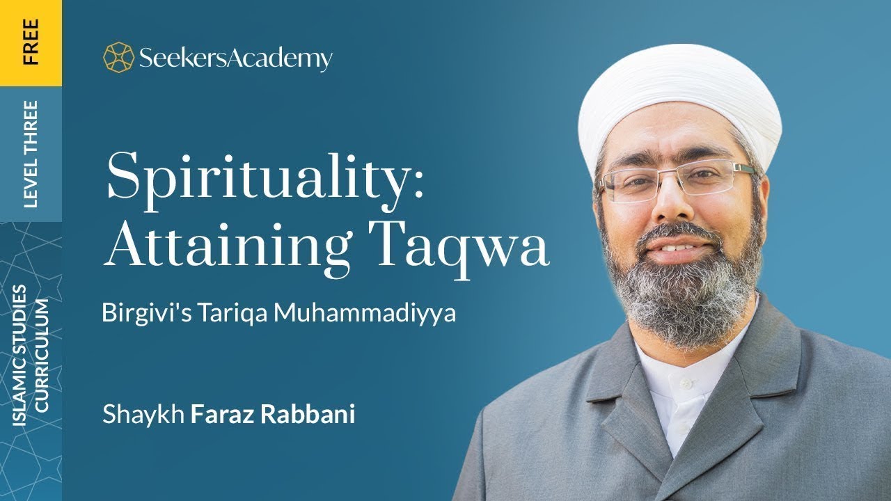 37 - Sincerity - The Path of Muhammad: Birgivi's Manual of Taqwa Explained - Shaykh Faraz Rabbani