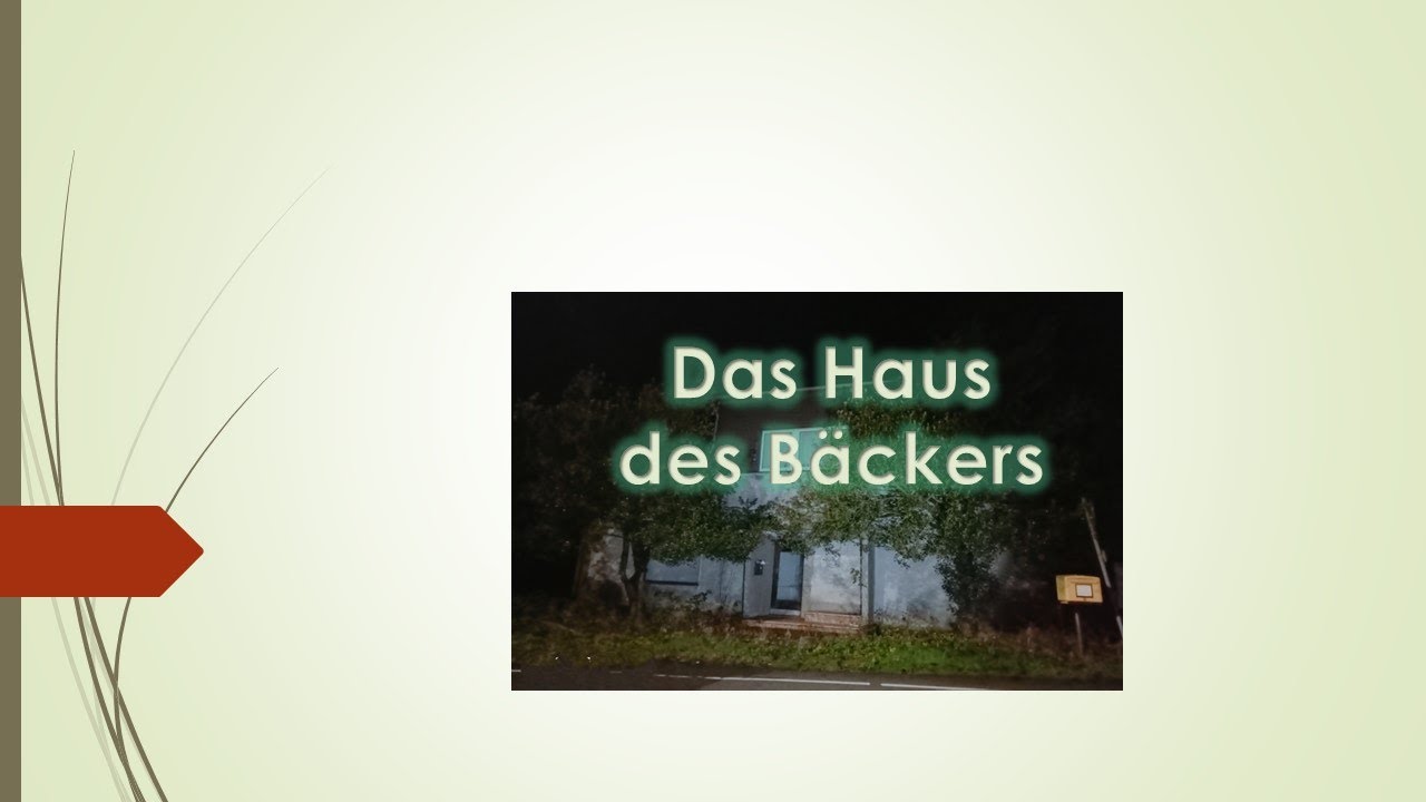 Lost Place Das Haus des Bäckers