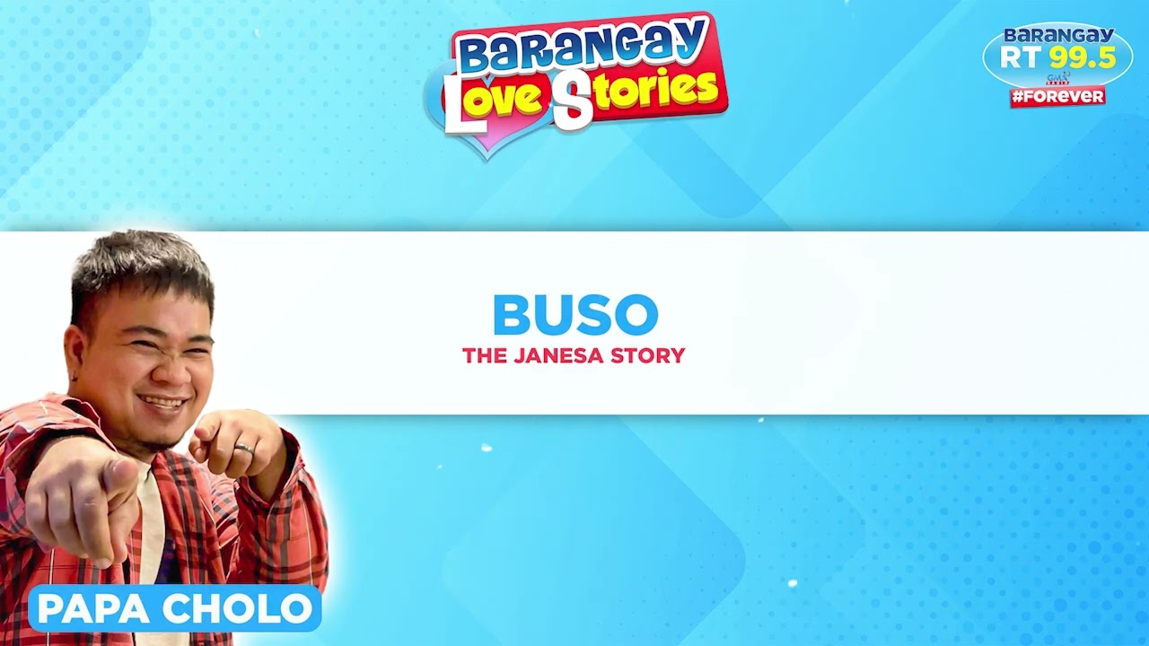 BARANGAY LOVE STORIES: 