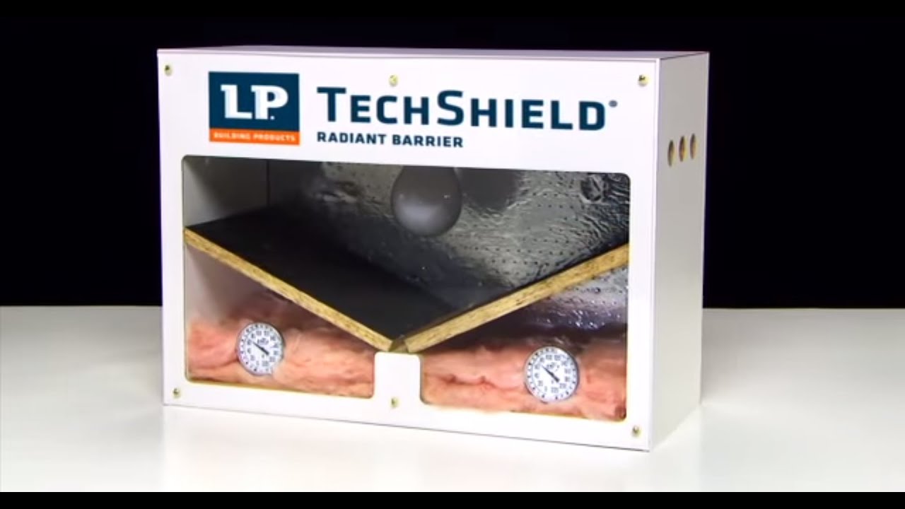 LP® TechShield® Radiant Barrier Product Demonstrator