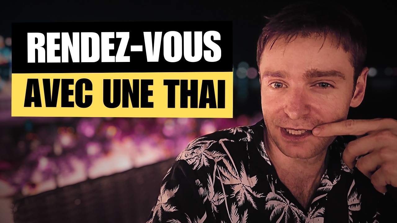 MON RENDEZ-VOUS AVEC UNE FILLE BIEN EN THAÏLANDE