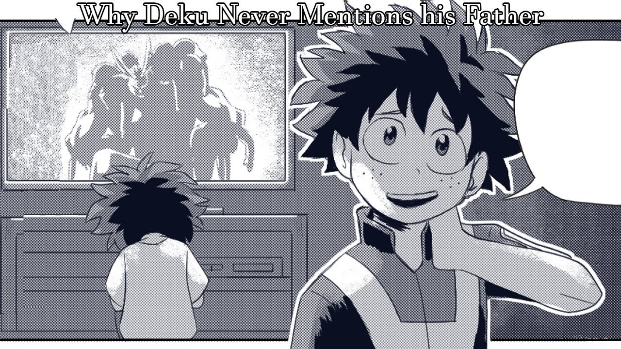 [Boku No Hero Academia Comic Dub] Why Deku Never Mentions his Father