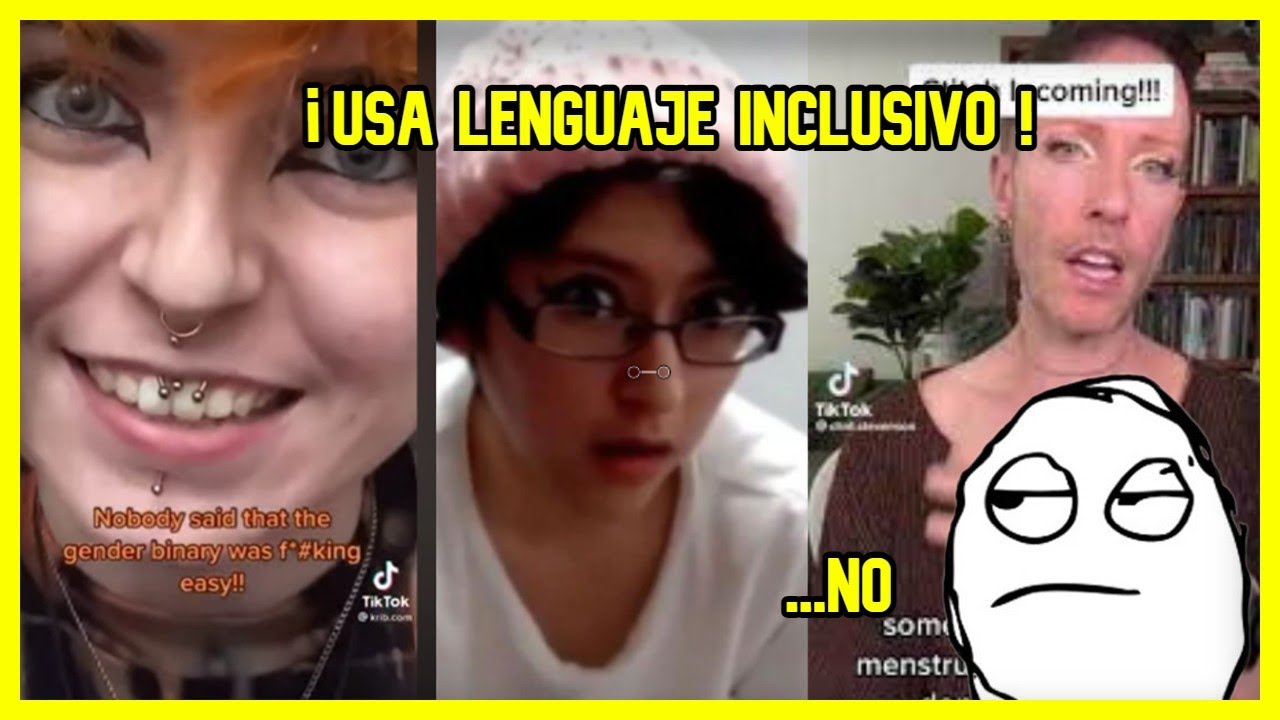 ¿POR QUE A LA GENTE LE MOLESTA EL LENGUAJE INCLUSIVO?