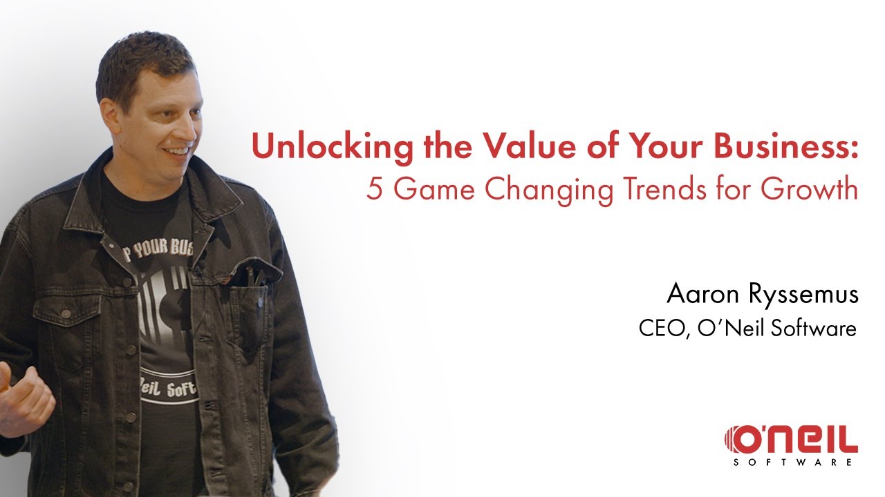 Unlocking the Value of Your Business - Aaron Ryssemus, CEO