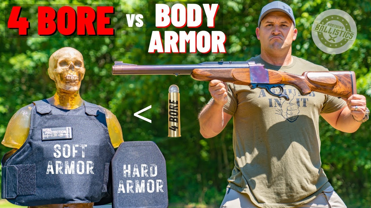 4 BORE Rifle vs Body Armor (The Biggest Rifle Ever !!!)