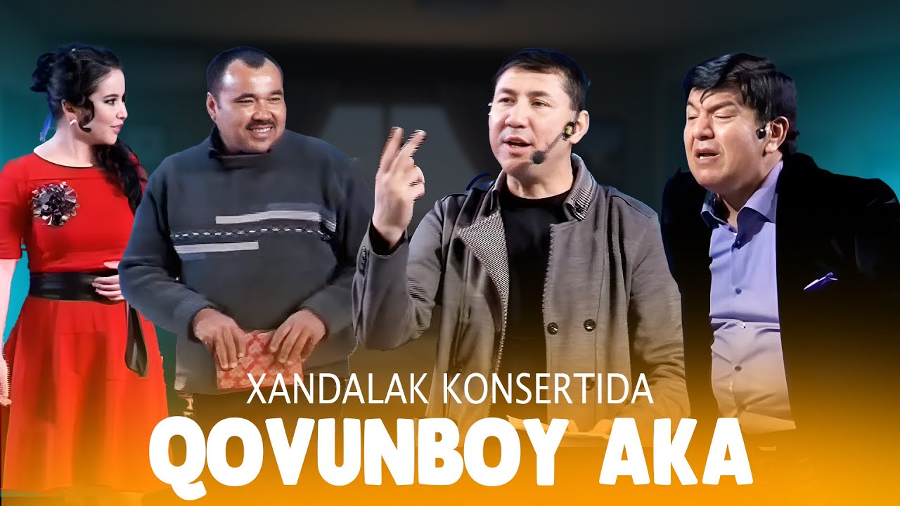 Хандалак - Ковунбой ака шокдалар | Xandalak - Qovunboy aka shokdalar