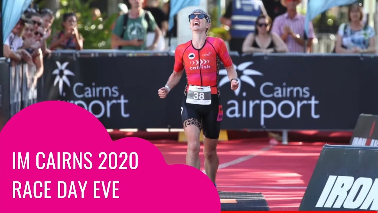IRONMAN Cairns 2020. Race Day Eve | Renee Kiley #bebetter